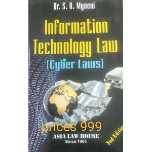 Asia Law House's Information Technology Law (Cyber Laws) For BL/LLB by Dr. S. R. Myneni